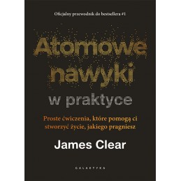 Atomowe nawyki w praktyce