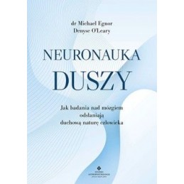 Neuronauka duszy.