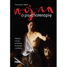 Wojna o psychoterapię.