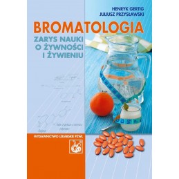 BROMATOLOGIA - zarys nauki...