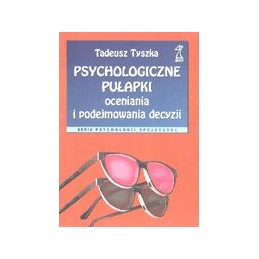 Psychologiczne pułapki...