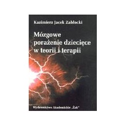 Mózgowe porażenie dziecięce...