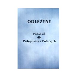 Odleżyny. Poradnik dla...