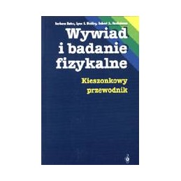 Wywiad i badanie fizykalne....