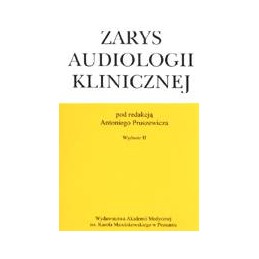 Zarys audiologii klinicznej