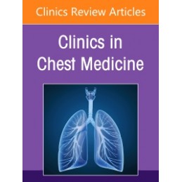 Pulmonary Embolism, An Issue of Clinics in Chest Medicine
