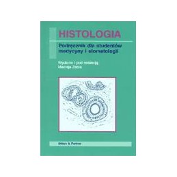 Histologia. Podręcznik dla studentów medycyny i stomatologii