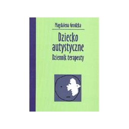 Dziecko autystyczne....