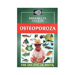 Osteoporoza. Jak leczyć ją...