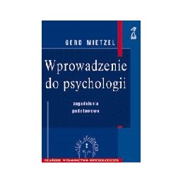 Wprowadzenie do psychologii. Podstawowe zagadnienia