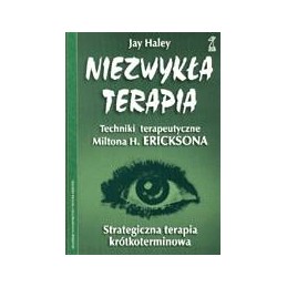 Niezwykła terapia. Techniki...