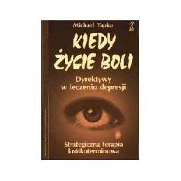 Kiedy życie boli. Dyrektywy...