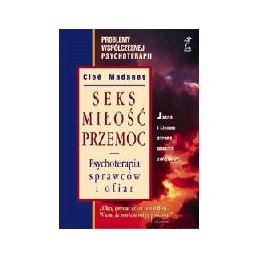 Seks, miłość, przemoc....