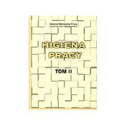 Higiena pracy tom 2