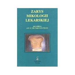 Zarys mikologii lekarskiej