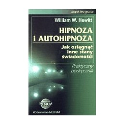 Hipnoza i autohipnoza - jak...