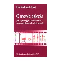 O mowie dziecka. Jak...