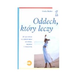 Oddech, który leczy. 20...