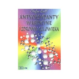 Antyoksydanty w medycynie i...