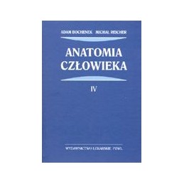 Anatomia człowieka tom IV