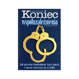 Koniec współuzależnienia....
