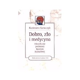 Dobro, zło i medycyna....