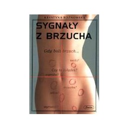 Sygnały z brzucha - gdy...