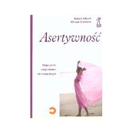 Asertywność - sięgaj po to,...