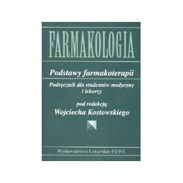 Farmakologia. Podstawy farmakoterapii. Podręcznik dla studentów medycyny i lekarzy.