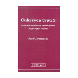 Cukrzyca typu 2 - wybrane...