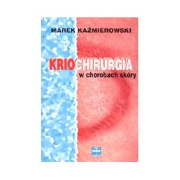 Kriochirurgia w chorobach...