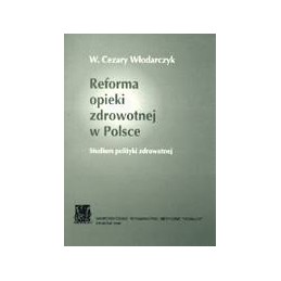 Reforma opieki zdrowotnej w...