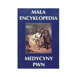 Mała encyklopedia medycyny PWN