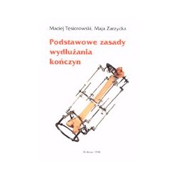 Podstawowe zasady wydłużania kończyn