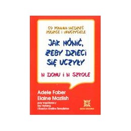 Jak mówić, żeby dzieci się...