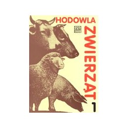 Hodowla zwierząt - tom I