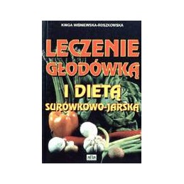 Leczenie głodówką i dietą...