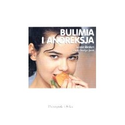 Bulimia i anoreksja