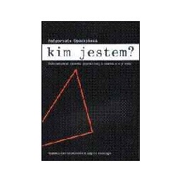 Kim jestem? Doświadczenie...