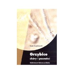Grzybice skóry i paznokci