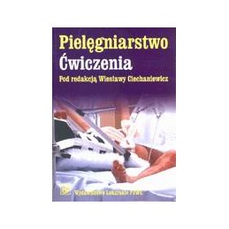 Pielęgniarstwo. Ćwiczenia...