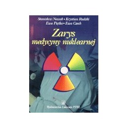 Zarys medycyny nuklearnej