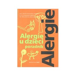Alergie u dzieci. Poradnik