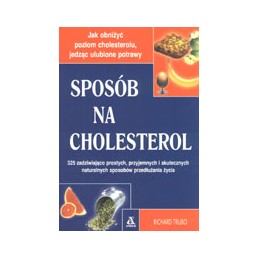 Sposób na cholosterol. Jak...