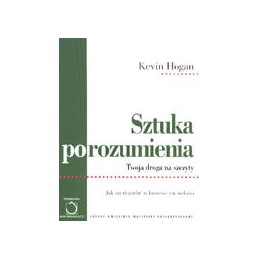 Sztuka porozumienia. Twoja...