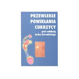 Przewlekłe powikłania cukrzycy
