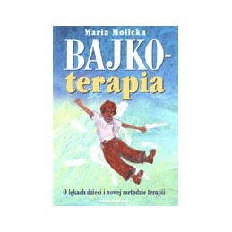 Bajkoterapia - o lękach...