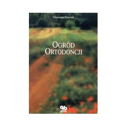 Ogród ortodoncji cz. 1