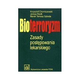 Bioterroryzm - zasady...