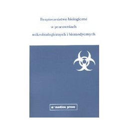 Bezpieczeństwo biologiczne...